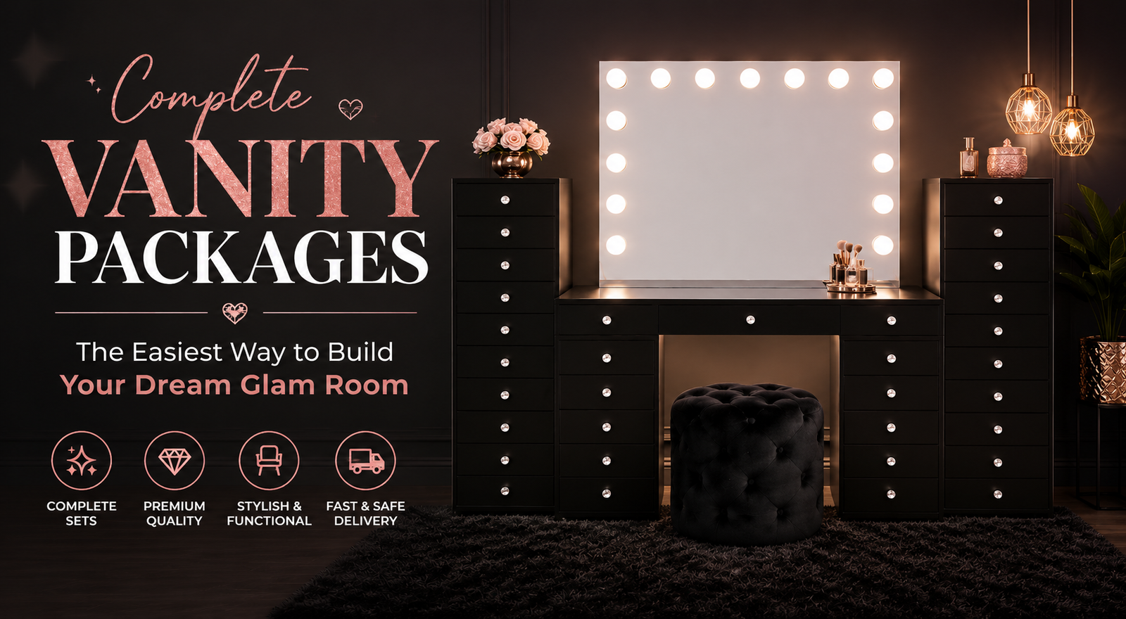 Complete Vanity Packages: The Easiest Way to Build Your Dream Glam Room